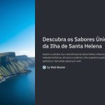 1 Descubra os Sabores Unicos da Ilha de Santa Helena